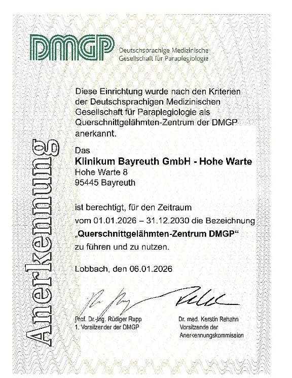 Zertifikat der Deutschsprachigen Gesellschaft für Paraplegiologie. Die Klinikum Bayreuth GmbH darf die Bezeichnung Querschnittgelähmten-Zentrum DMPG führen. Das Zertifikat hat eine Gültigkeit bis 31. Dezember 2030.