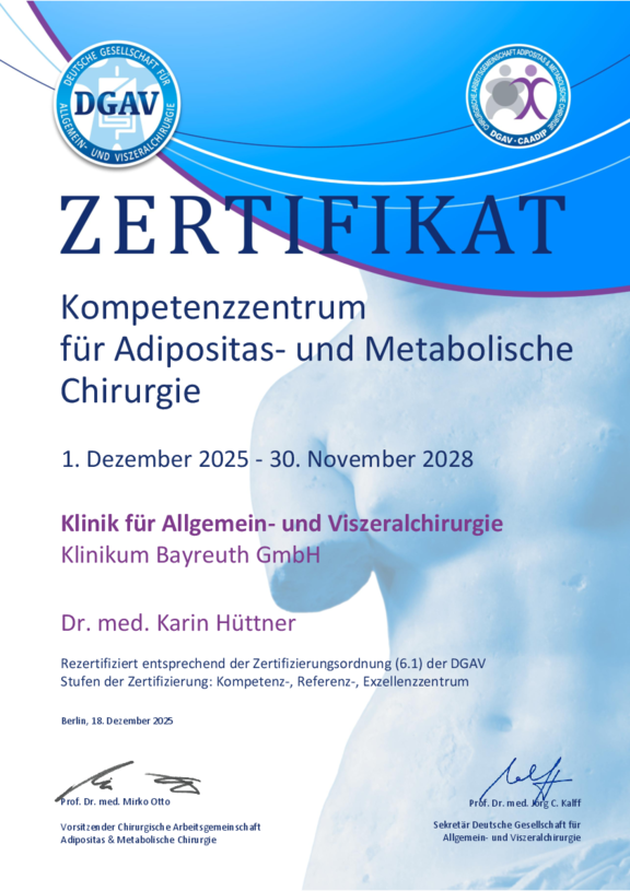 Zertifikat der Deutschen Gesellschaft für Allgemein- und Viszeralchirurgie für das Kompetenzzentrum für Adipositas- und Metabolische Chirurgie der Klinikum Bayreuth GmbH. Es ist Gültig bis 30. November 2028.
