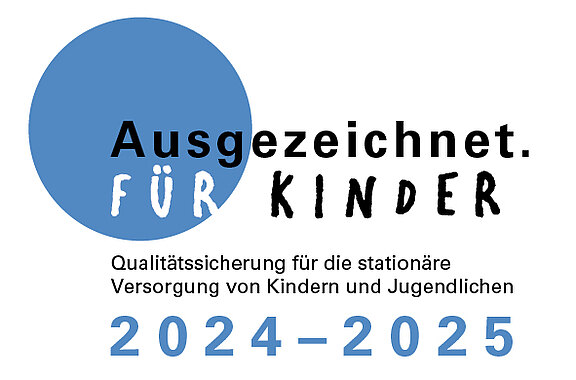 Siegel „Ausgezeichnet. FÜR KINDER“: Qualitätssicherung für die stationäre Versorgung von Kindern und Jugendlichen, gültig 2024–2025.